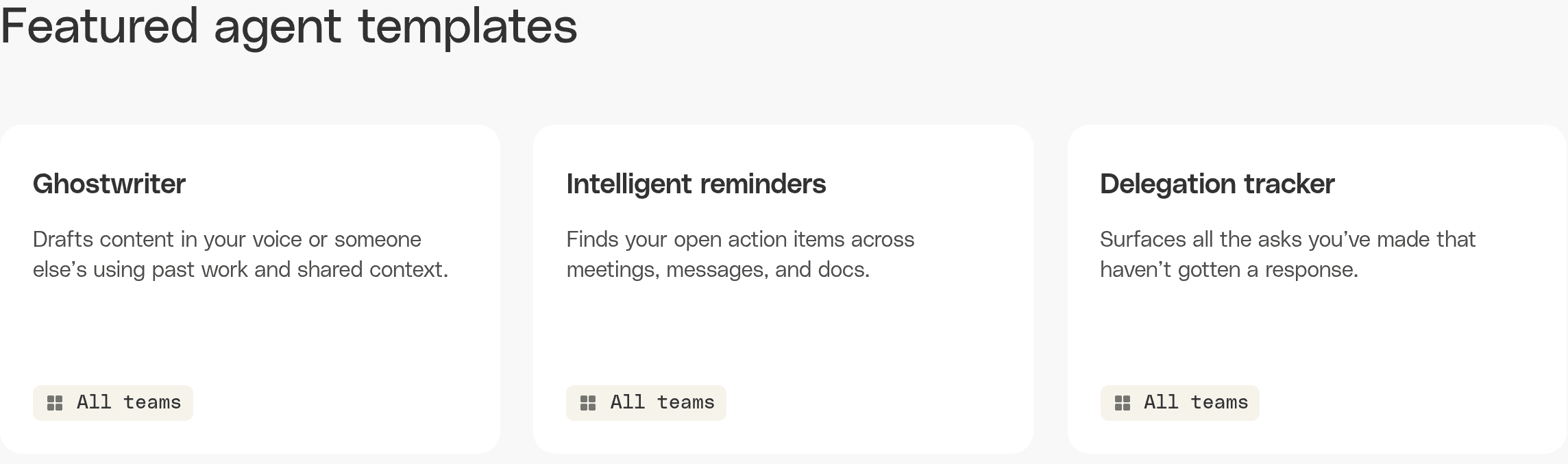 The three featured agent templates at the top of the library: Ghostwriter, Intelligent reminders and Delegation tracker, each tagged 'All teams'.